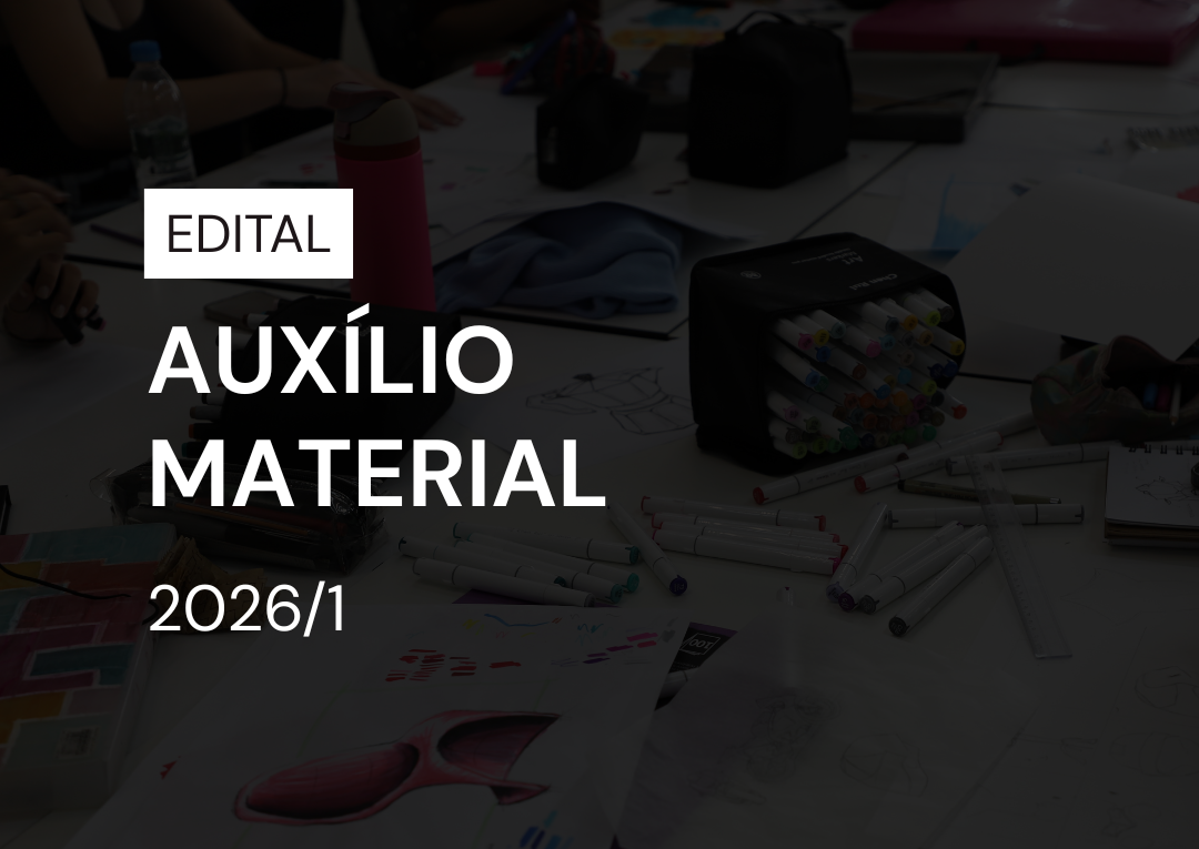 Aberto edital de concessão do Auxílio Material para o semestre 2026/1