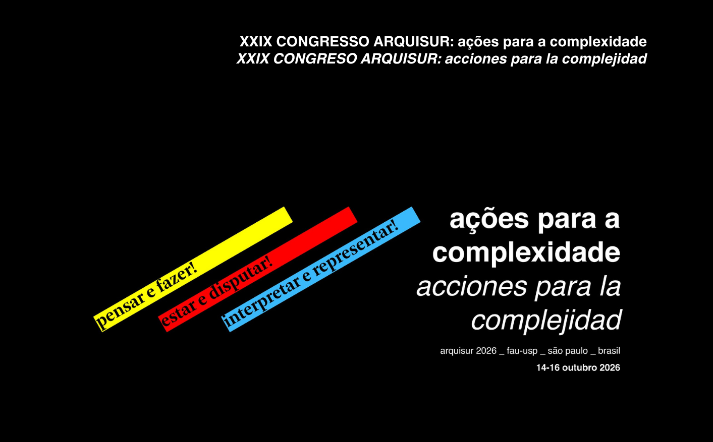 XXIX Congresso ARQUISUR 2026 – “Ações para a complexidade”