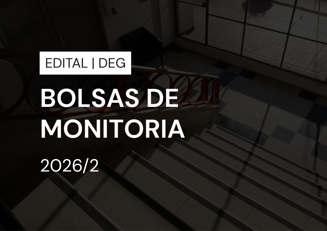 RESULTADO PRELIMINAR: Edital de Seleção de Monitores – Departamento de Design e Expressão Gráfica (DEG)