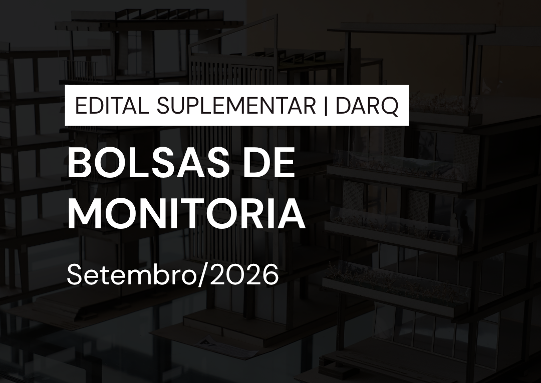 Edital Suplementar: Bolsas de Monitoria – DARQ
