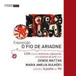 Denise Mattar e Maria Amelia Bulhões falam sobre o sistema da arte para cerâmicas e tapeçarias em live da Fundação Iberê
