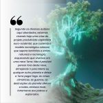 FUTUROS POSSÍVEIS: PENSANDO AS CRISES AMBIENTAIS A PARTIR DA INTERCONEXÃO ARTE, NATUREZA E TECNOLOGIA