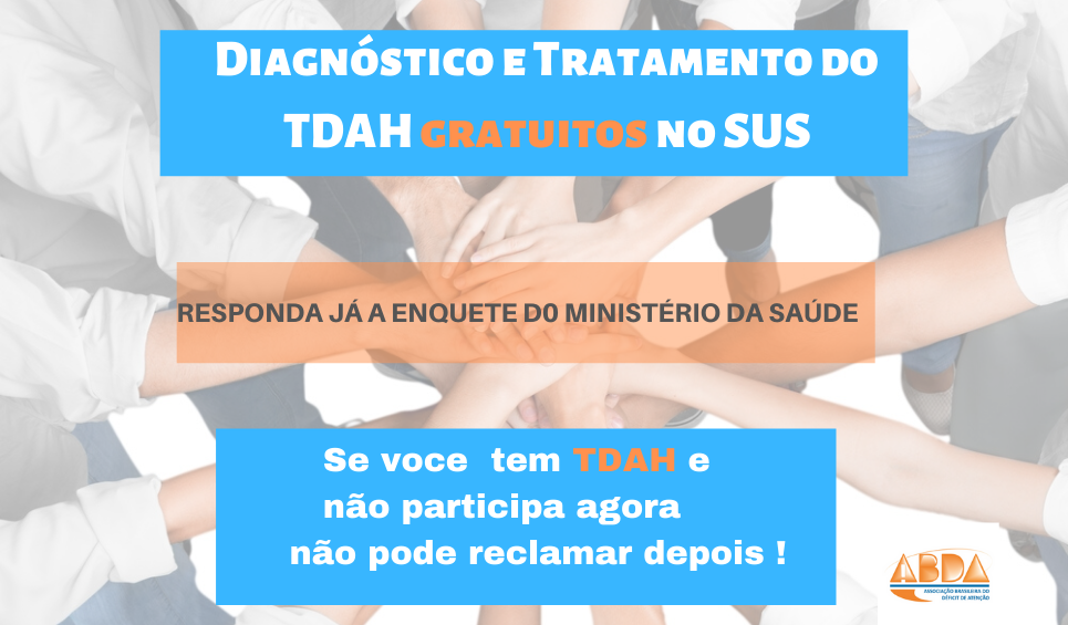 DIAGNÓSTICO E TRATAMENTO DO TDAH GRATUITOS NO SUS
