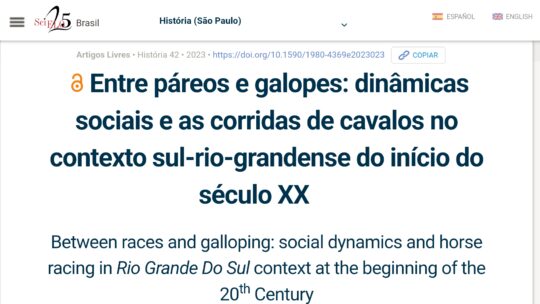 Artigo publicado – “Entre páreos e galopes: dinâmicas sociais e as corridas de cavalos no contexto sul rio-grandense do início do século XX”