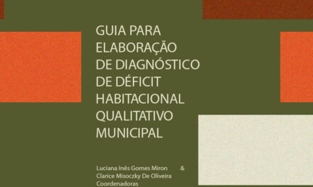 GUIA PARA ELABORAÇÃO DE DIAGNÓSTICO DE DÉFICIT HABITACIONAL QUALITATIVO MUNICIPAL