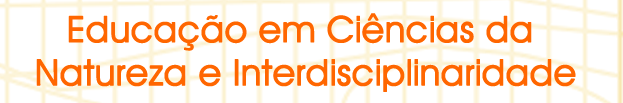 Educação em Ciências da Natureza e Interdisciplinaridade. Clique para abrir janela popup