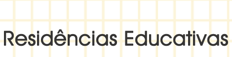 Residências Educativas. Clique para abrir janela popup