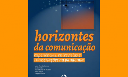 GCCOP no e-book Horizontes da comunicação: experiências, entrevistas e transcrições na pandemia