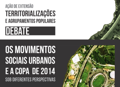 Movimentos sociais urbanos e a Copa de 2014 Movimentos sociais urbanos e a Copa de 2014