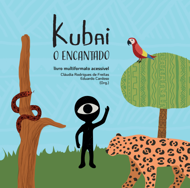 Kubai, o encantado. Livro multiformato acessível.