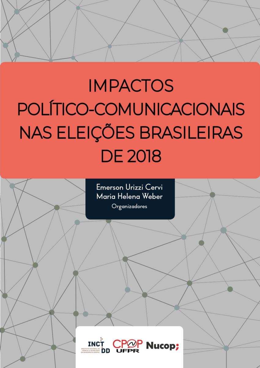 Impactos político-comunicacionais nas eleições brasileiras de 2018