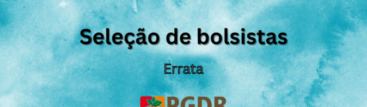 RETIFICAÇÃO DO RESULTADO DO EDITAL Nº 05/2023/PROPG/PGDR