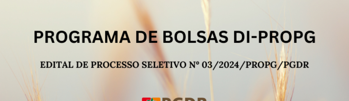 RESULTADO DE EDITAL DE BOLSAS DI-PROPG