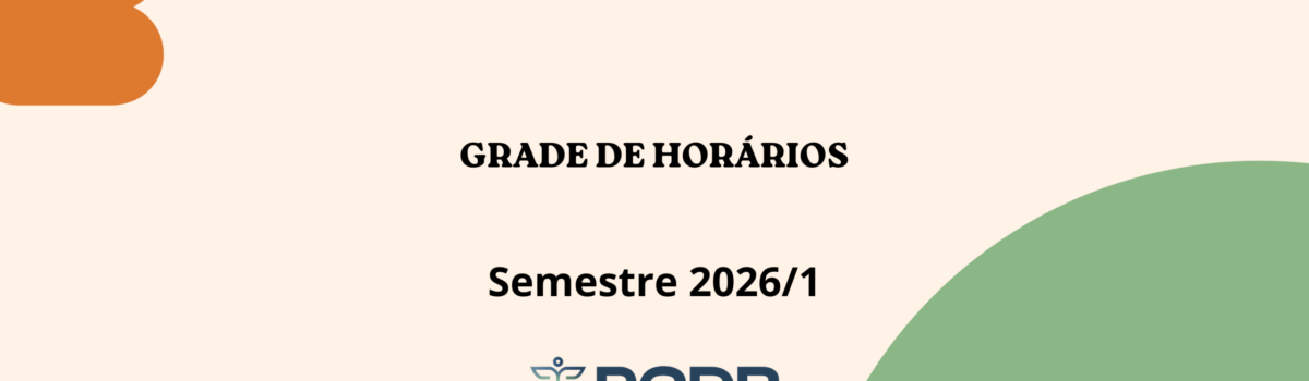 PGDR divulga nova Grade de Horários para o semestre 2026/1