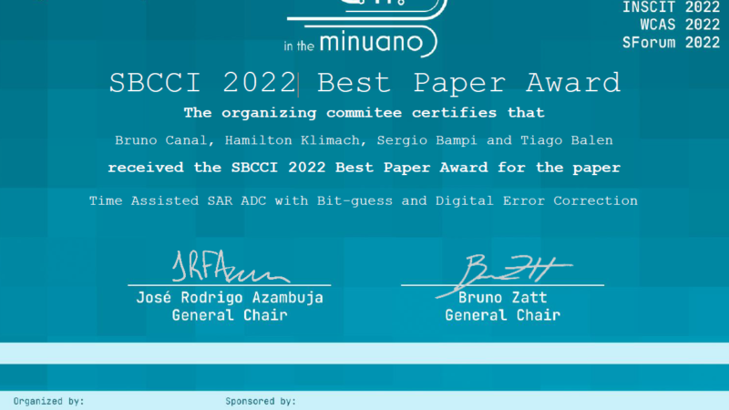 Trabalho de doutorando do PGMICRO recebe o prêmio de melhor artigo do evento SBCCI 2022
