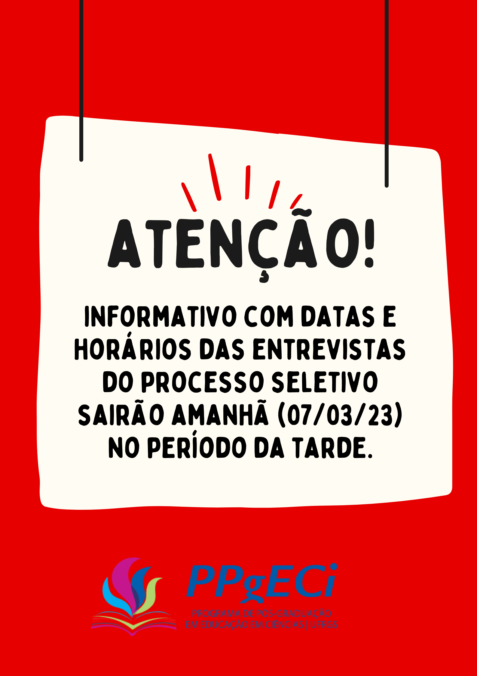 PRAZO ADIADO - Datas e horários - Entrevistas