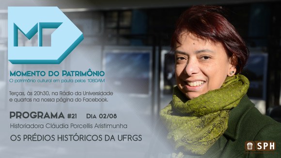 “Momento do Patrimônio” com participação de Cláudia Porcellis Aristimunha nesta terça