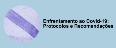 Enfrentamento ao Coronavírus: Protocolos e Recomendações