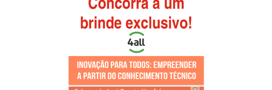 Palestra: INOVAÇÃO PARA TODOS – Concorra a um brinde exclusivo!