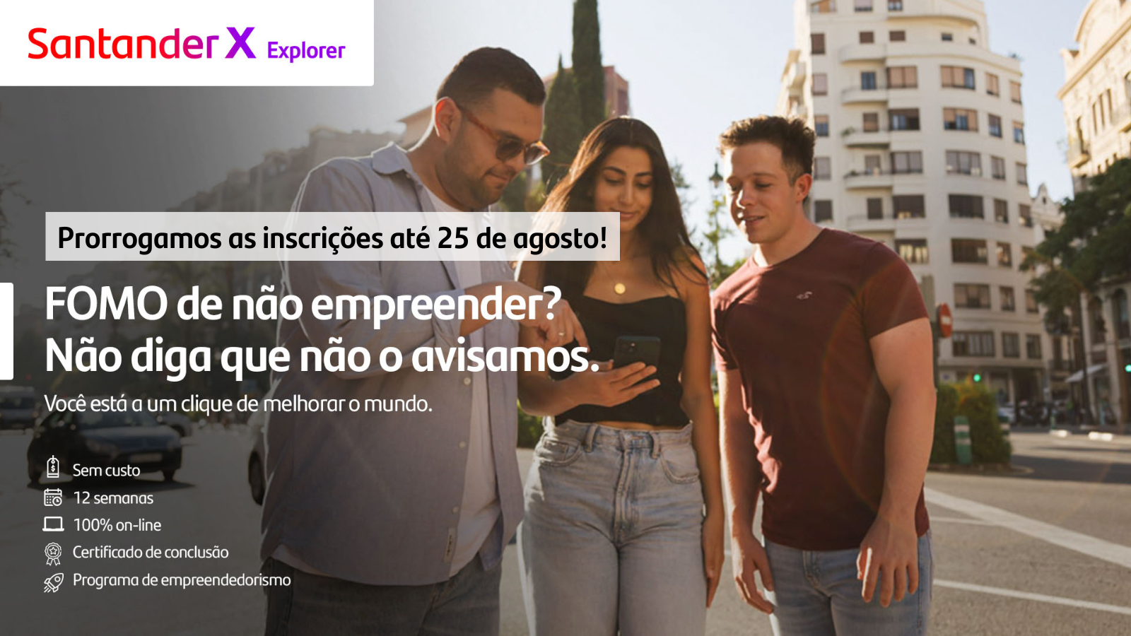 Santander X Explorer | Inscrições Prorrogadas – SEDETEC